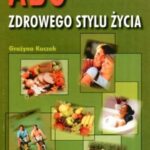ABC zdrowego stylu życia