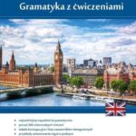 Angielski. Gramatyka z ćwiczeniami. Dla początkujących i średnio zaawansowanych