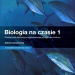 Biologia na czasie 1. Podręcznik dla liceum ogólnokształcącego i technikum. Zakres rozszerzony. Szkoły ponadgimnazjalne