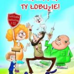 Cukierku, Ty łobuzie! w.2018