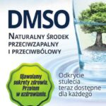 DMSO naturalny środek przeciwzapalny i przeciwbólowy. Odkrycie stulecia teraz dostępne dla każdego