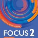 Focus 2 2ed. SB A2+/B1 + Digital Resources PEARSON