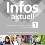 Infos Aktuell 1. Język niemiecki. Zeszyt ćwiczeń + kod (Interaktywny zeszyt ćwiczeń)