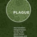Judy Mikovits, Kent Heckenlively – Plague