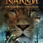 Lew, Czarownica i stara szafa. Opowieści z Narnii. Tom 1