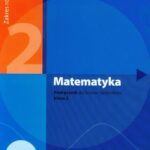 Matematyka. Podręcznik do liceów i techników. Klasa 2. Zakres rozszerzony