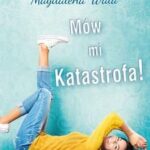 Mów mi katastrofa