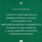 Nativity Mystery Plays. Handouts for Drama Activities at Intermediate Level