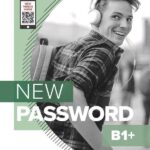 New Password B1+ Workbook. Zeszyt ćwiczeń z kodem do wersji cyfrowej Lynda Edwards – najszybsza wysyłka!