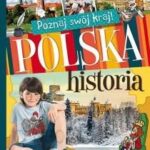 Poznaj swój kraj. Polska historia