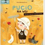 Pucio na wsi. Ćwiczenia rozumienia i mówienia dla dzieci