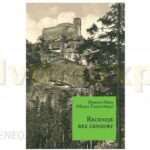 Recenzje bez cenzury – Dorota Heck [KSIĄŻKA]
