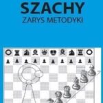 Szachy. Zarys metodyki