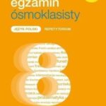 Teraz egzamin ósmoklasisty J.polski Repetyt 2021 Nowa Era