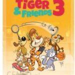 Tiger & Friends 3. Książka ucznia