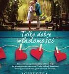 Tylko dobre wiadomości Agnieszka Krawczyk