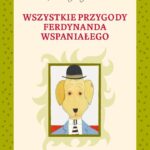 Wszystkie przygody Ferdynanda Wspaniałego