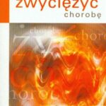 Zwyciężyć chorobę
